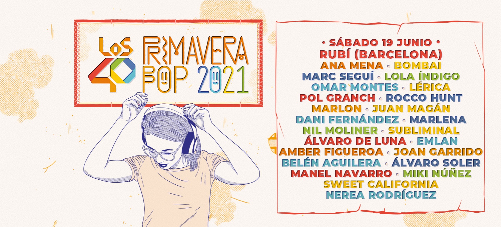 LOS40 Primavera Pop 2021 llega también a Rubí (Barcelona) con artistas como Lola Índigo, Juan Magán o Ana Mena
